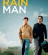 Rain Man – Yağmur Adam