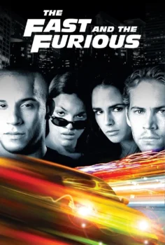 The Fast and the Furious – Hızlı ve Öfkeli