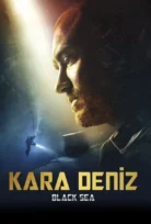 Black Sea – Kara Deniz