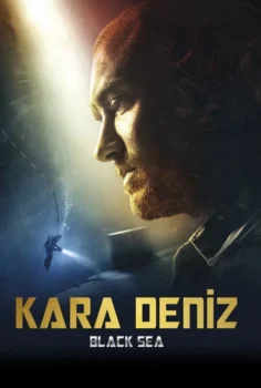 Black Sea – Kara Deniz