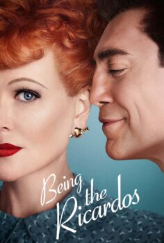 Being the Ricardos – Ricardo’ları Canlandırmak