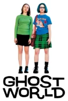Ghost World – Hayalet Dünya