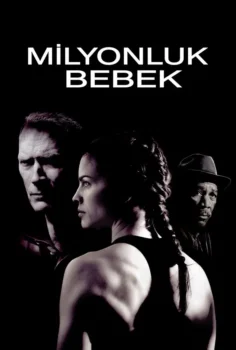 Million Dollar Baby – Milyonluk Bebek