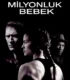Million Dollar Baby – Milyonluk Bebek