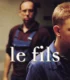 Le fils – Oğul
