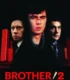 Brother 2 – Brat 2