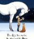 The Boy, the Mole, the Fox and the Horse