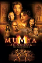 The Mummy Returns – Mumya Geri Dönüyor