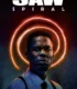 Spiral: From the Book of Saw – Spiral: Testere Devam Ediyor