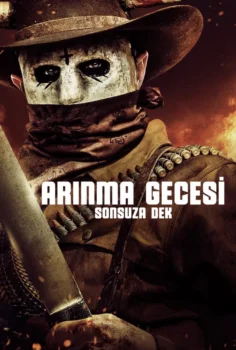 The Forever Purge – Arınma Gecesi: Sonsuza Dek
